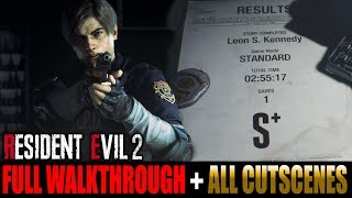 RESIDENT EVIL 2 REMAKE (Leon A/1st Run) – S+ Rank [Full Gameplay Walkthrough]