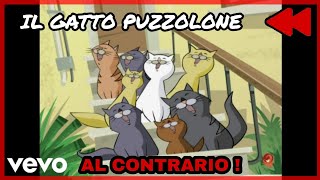 Zecchino d'Oro - IL GATTO PUZZOLONE ⏪reverse⏪