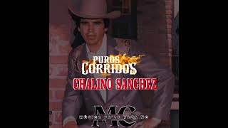 Mix De Puros Corridos De Chalino Sanchez "El Rey Del Corrido"