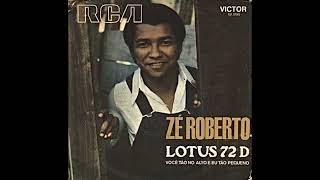 Zé Roberto - Lotus 72 D (Brazil, 1973) [Vinyl, 7"] {Funk, Soul, MPB} ★PHENOMENAL ULTRA RARE BANGER!★