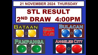 STL 2ND Draw 4PM Result STL Bataan Bulacan Pampanga Angeles 21 November  2024 THURSDAY