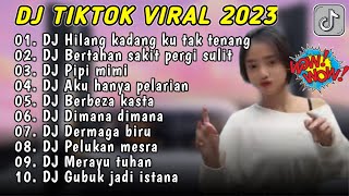 DJ TIKTOK VIRAL | DJ HILANG KADANG KU TAK TENANG - DJ BERTAHAN SAKIT PERGI SULIT- REMIX TERBARU 2024