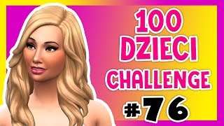 100 DZIECI CHALLENGE #76 - NOWE DZIECI!