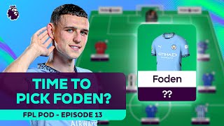 Will YOU take a gamble on Phil Foden? | FPL Podcast 2024/25