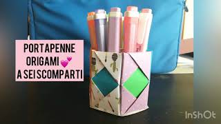 COME FARE UN PORTAPENNE ORIGAMI A SEI SCOMPARTI  CON I FOGLI COLORATI \\FACILISSIMO ||#BACKTOSCHOOL