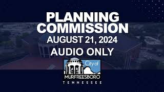 Planning Commission - August 21, 2024