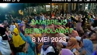 Sambirejo Bersholawat/Bershalawat/Bersalawat 8 Mei 2023 Di Masjid Al Munawwaroh Sambirejo Wirosari