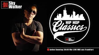 Hip Hop Classics DJ SkyWalker Sunday Live Mix | RnB Rap OldSchool NewSchool Music