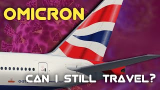 Latest Omicron Variant travel restrictions for UK Visitors | Countries that have banned UK Visitors