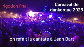 carnaval de dunkerque 2023 ( rigodon final, cantate à jean bart)