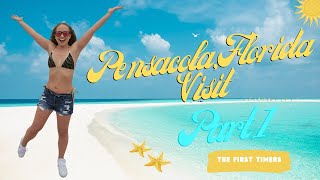 Part 1 | What to do in Pensacola, Florida This Summer