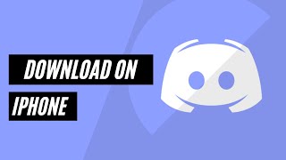 How To Download Discord On iPhone