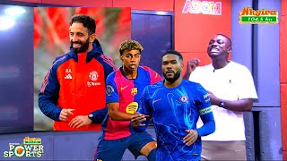 FIIFI MANFRED ON AMORIM’S FIRST MAN UTD GAME, ARSENAL BECAREFUL, CHELSEA FC GAME, BARCA WINS CELTA