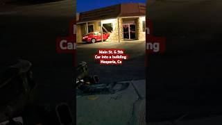 CRASH Car into a building #crazy #news #mainstream #5thave #hesperia #jgkix