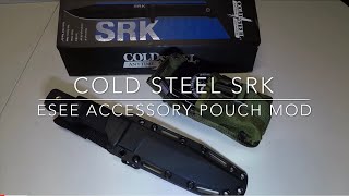 Cold Steel SRK ESEE Accessory Pouch MOD