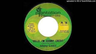 Johnny Credit - Hello, I'm Johnny Credit