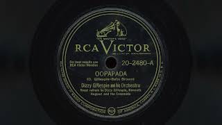 "Oopapada" - Dizzy Gillespie and his Orchestra (1947)