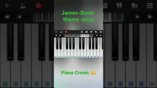 James bond theme song | perfect piano | piano crown #shorts