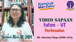 Video Sapaan Perkenalan Tuton MK. Akuntansi Biaya EKMA4315, Siana Ria, SE, MM - Universitas Terbuka