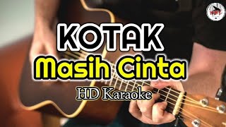 KOTAK - Masih Cinta (karaoke Indonesia)@HMC82