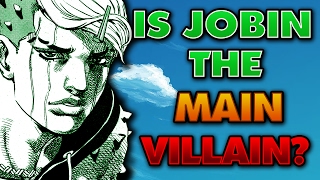 Is Jobin the MAIN VILLAIN of JoJolion? - JoJo's Bizarre Adventure Discussion w/PsychicExtremist