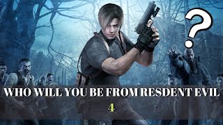 FIND OUT WHO WILL YOU BE FROM RESDENT EVIL 4 (Personality test)