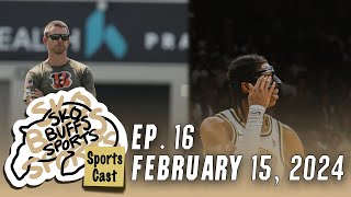 Sko Buffs SportsCast: Episode 16 | Feb. 15, 2024