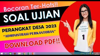 BARU DIUJIKAN!!  SOAL CAT TES TERTULIS PERANGKAT DESA 2023 - ADM PERKANTORAN 2023 GRATIS PDF FILE!!