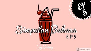 [BM]Simpulan Bahasa (EP5)