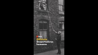 ¿Conocías de los DESPERTADORES HUMANOS ⏰️? Así se levantaban a las personas en los años 1900 😯