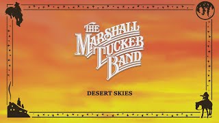 The Marshall Tucker Band - Desert Skies