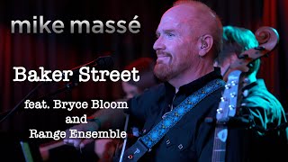 Baker Street (live acoustic Gerry Rafferty cover) - Mike Massé feat. Bryce Bloom and Range Ensemble