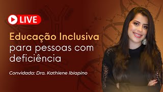 Live 28/01/2020 - Educação Inclusiva