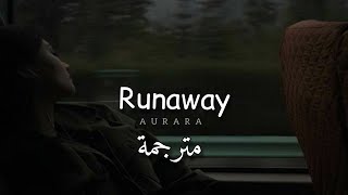 مترجمة AURORA - Runaway