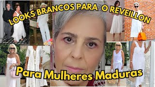 Looks brancos para o Reveillon - Mulheres Maduras #40mais #50mais