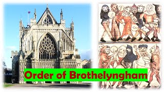 Order of Brothelyngham | Today Article