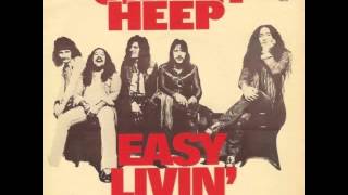 Uriah Heep - Easy Livin'