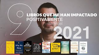 Top 9 libros del 2021 que me han impactado positivamente!