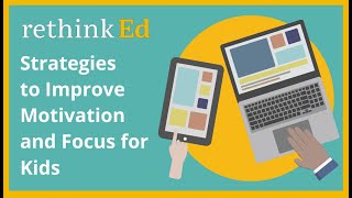 Strategies to Improve Motivation and Focus for Kids