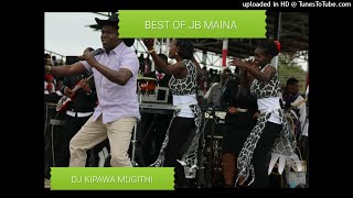 BEST OF JB MAINA #MUGITHI #ONEMAN