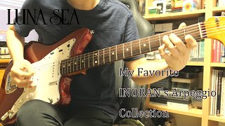 LUNA SEA - My Favorite INORAN's Arpeggio Collection