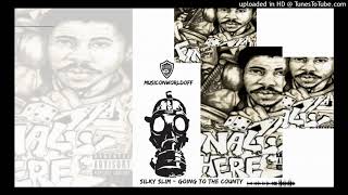 Silky Slim - Going To The County