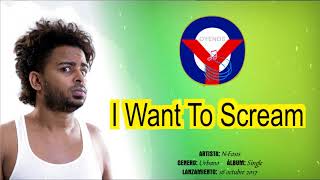 I want to scream - N-Fasis 2017 | Oyenos