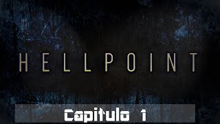 Hellpoint - El Principio - Capitulo 1 | Gameplay Español