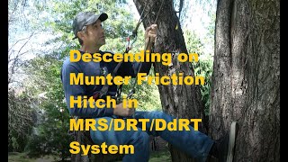 Descending on Munter Friction Hitch in MRS/DRT/DdRT System