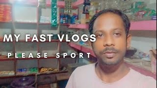 My fast vlogs 🙏 || my fast vlogs