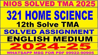 nios home science 321 solved assignment 2024-25 | nios 321 tma solved 2024-25 class 12 home science