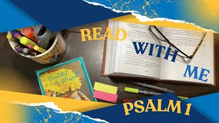 Psalm I - #Read With Me - September 15, 2024