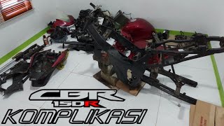 Restorasi CBR150R CBU Ex Komplikasi ( Kelistrikan Kebakar,Sering Crash, Dan Rangka Keropos )