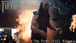 |Mighty Hysterical Reacts| [Fit For a King - The Path (Full Album)]